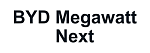 BYD Megawatt Next